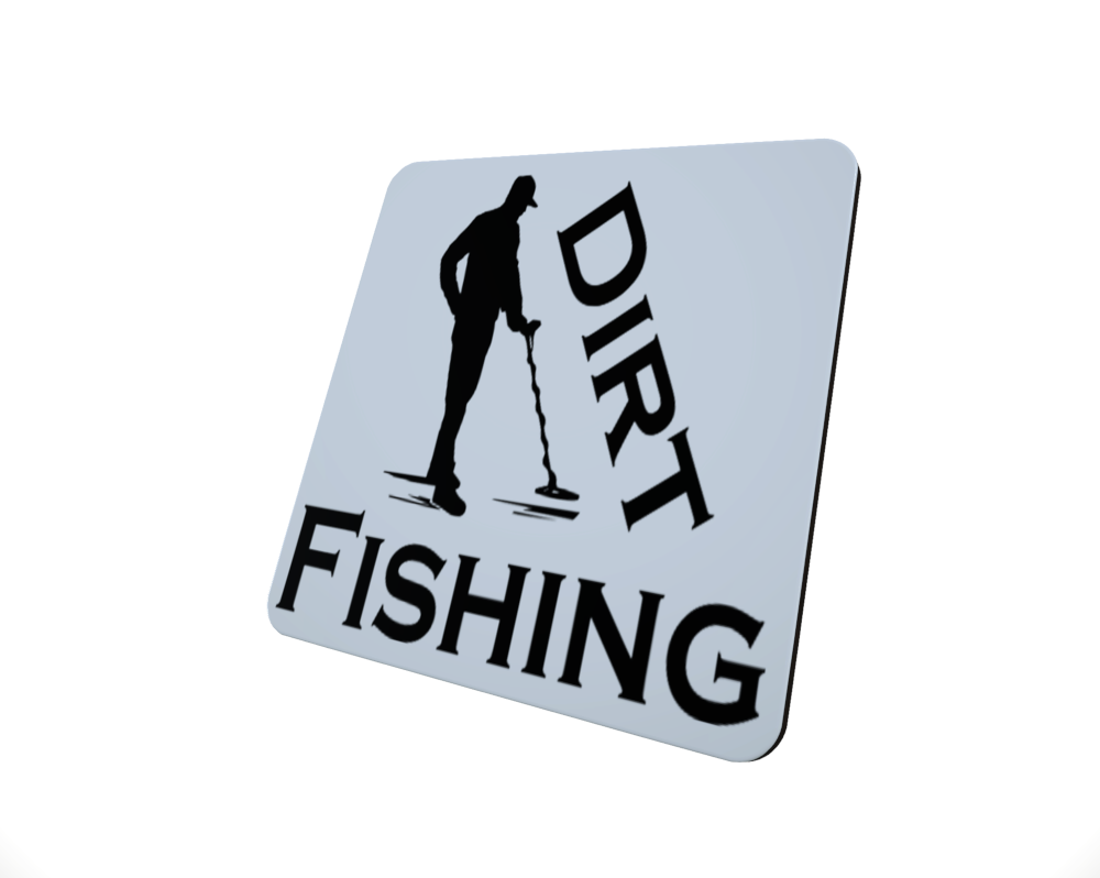 Dirt Fishing Hardboard Coaster, Funny Coaster, Metal Detector